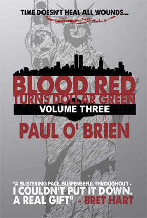 Blood Red Turns Dollar Green Vol. 3