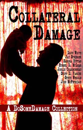 Collateral Damage: A Do Some Damage Collection