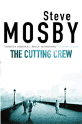 The Cutting Crew by Steve Mosby