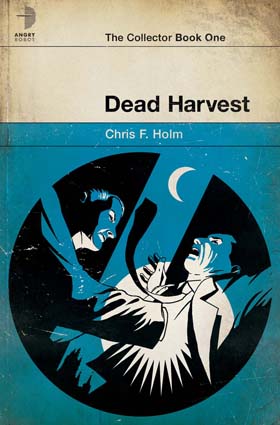 Dead Harvest by Chris Holm