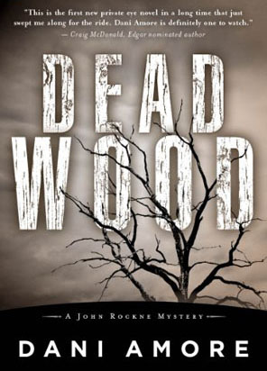 Dead Wood by Dani Amore