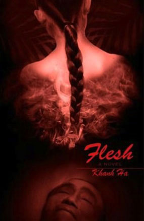 Flesh by Khanh Ha