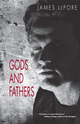 Gods and Fathers by James LePore