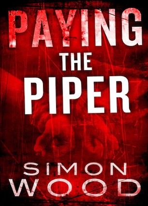 Paying the Piper by Simon Wood