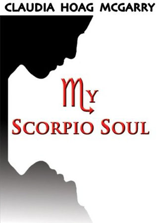 My Scorpio Soul by Claudia Hoag McGarry