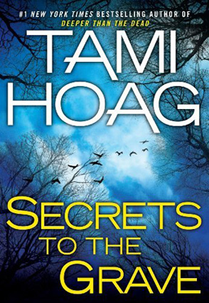 Secrets to the Grave by Tami Hoag