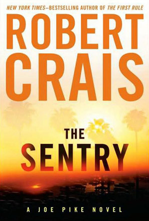 The Sentry by Robert Crais