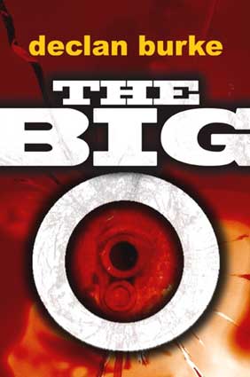 The Big O by Declan Burke