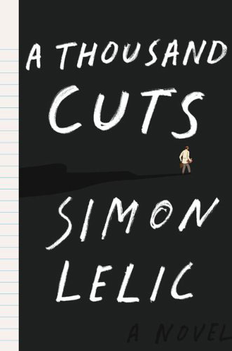 A Thousand Cuts by Simon Lelic