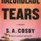 Razorblade Tears</P>by S. A. Cosby