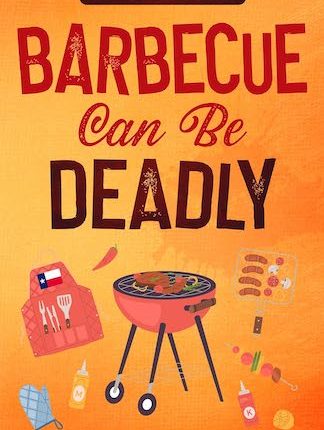 Barbecue Can Be Deadly