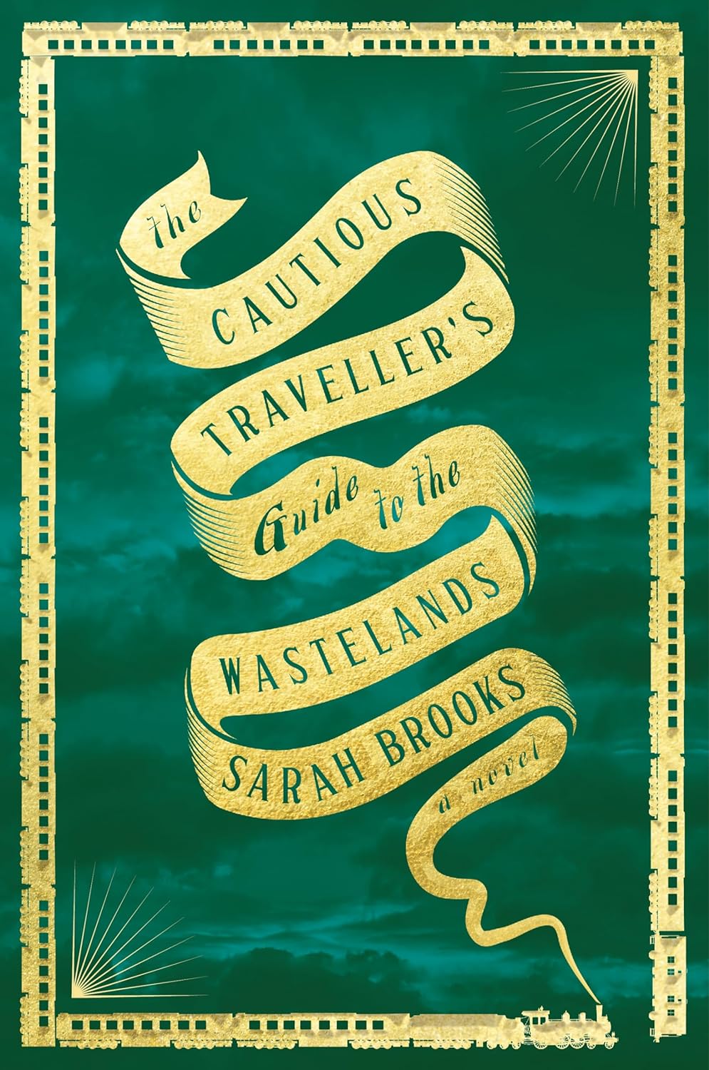 The Cautious Traveller's Guide to the Wastelands by Sarah Brooks