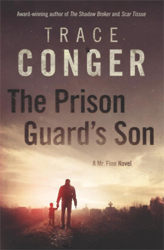 The Prison Guard's Son