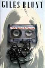 Forty Words for Sorrow by Giles Blunt