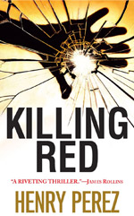 Killing Red by Henry Perez