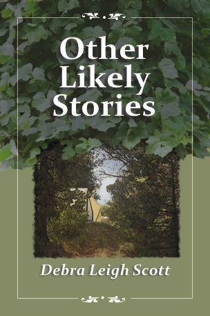 Other Likely Stories by Debra Leigh Scott