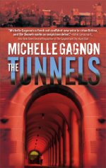 The Tunnels by Michelle Gagnon