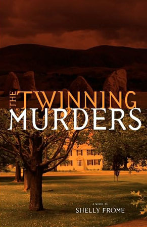 The Twinning Murders by Shelly Frome