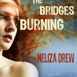 Neliza Drew - All The Bridges Burning