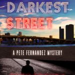 Alex Segura - Down The Darkest Street